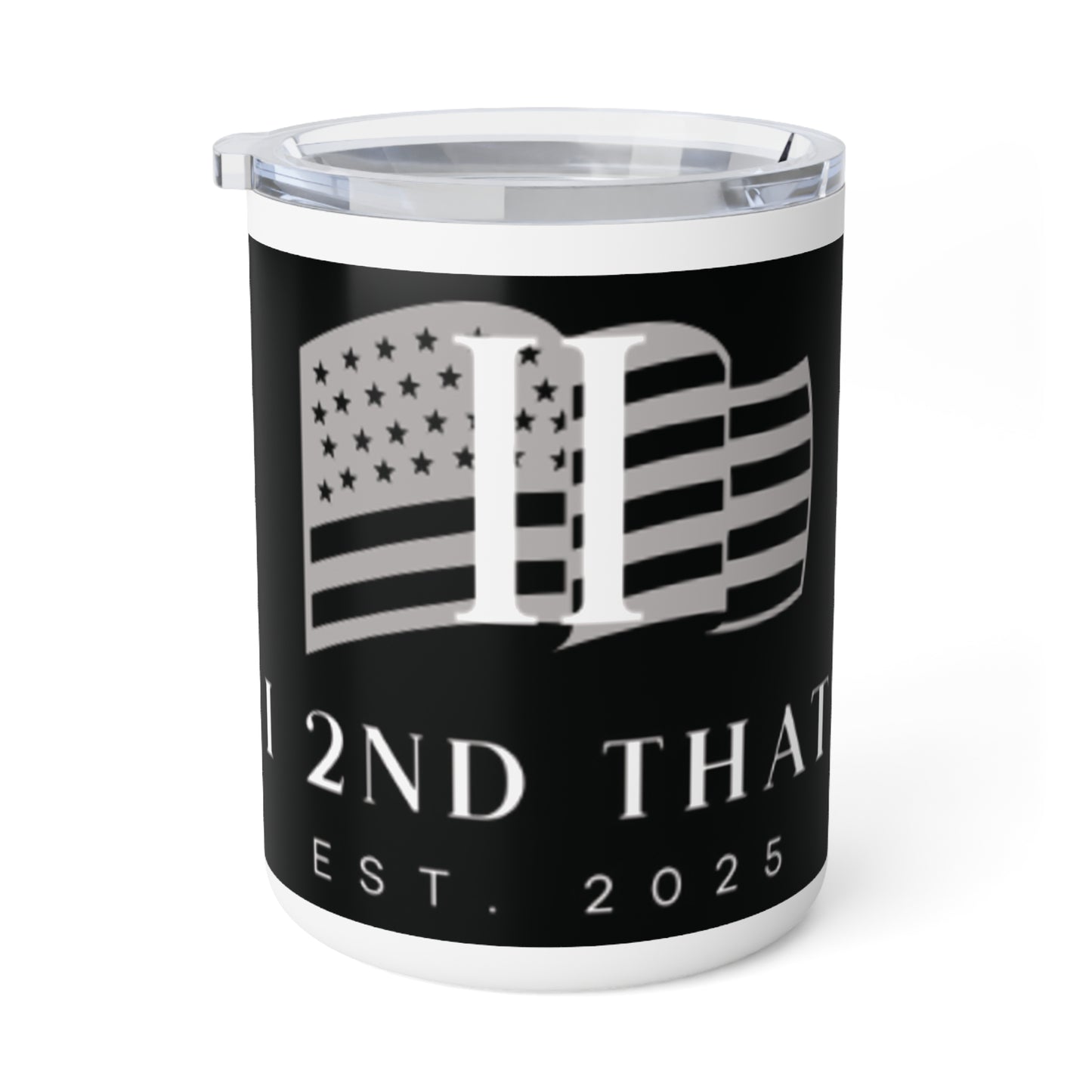 I 2nd That Insulated Coffee Mug, 10oz